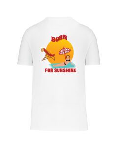 teeshirt born for sunshine back blanc