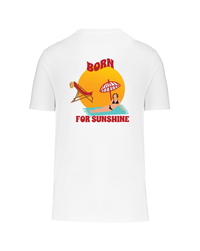 teeshirt born for sunshine back blanc